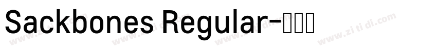 Sackbones Regular字体转换